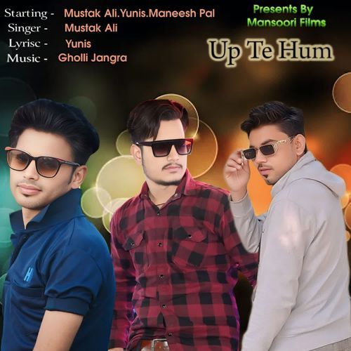 Up Te Hum Mustak Ali MP3 Download