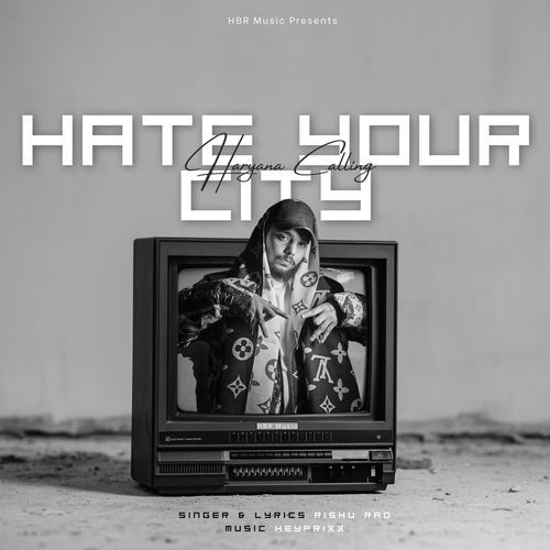 Hate Your City Rishu Rao MP3 Download
