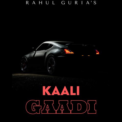 Gaadi Kaali Rahul Guria MP3 Download