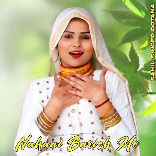 Nahaai Barish Me Sahil Singer Dotana MP3 Download