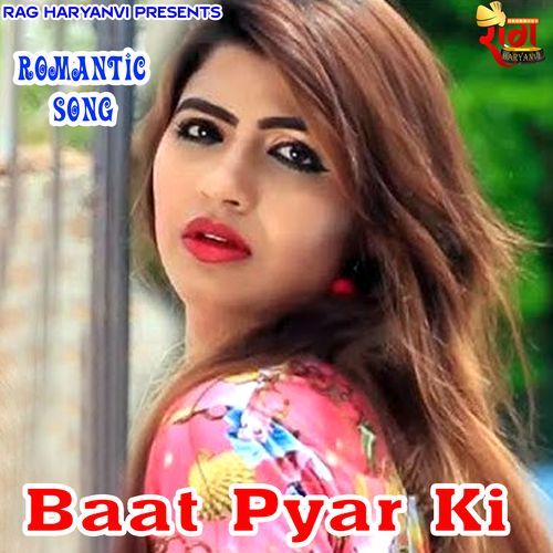 Baat Pyar Ki Sonika Singh MP3 Download