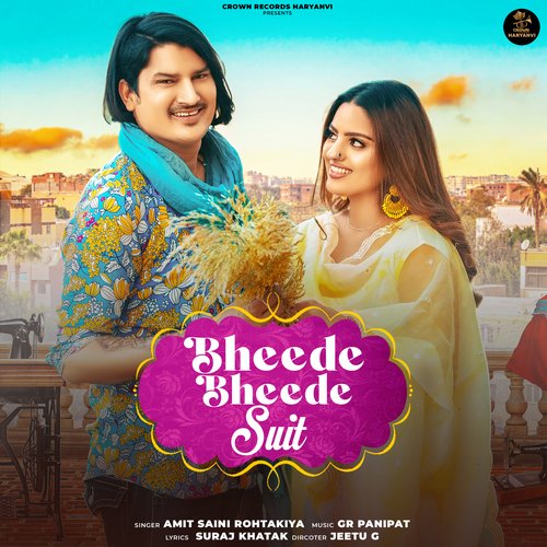 Bheede Bheede Suit Amit Saini Rohtakiya MP3 Download
