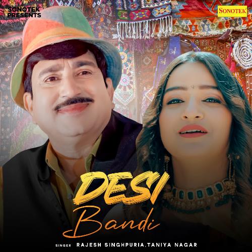 Desi Bandi Taniya Nagar MP3 Download