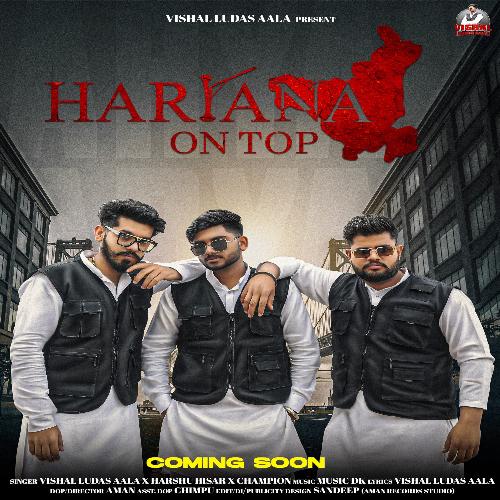 Haryana On Top Vishal Ludas Aala MP3 Download