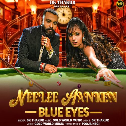 Neelee Aanken Blue Eyes Dk Thakur MP3 Download