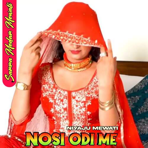 Nosi Odi Me Niyaju Mewati MP3 Download