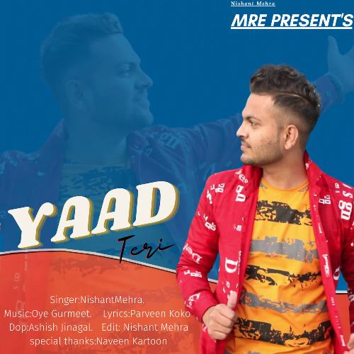 Yaad Teri Nishant Mehra MP3 Download