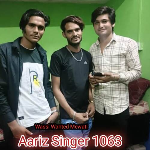 Aariz Singer 1063 Wassi Wanted Mewati MP3 Download