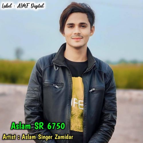 Aslam SR 6750 Aslam Singer Zamidar MP3 Download