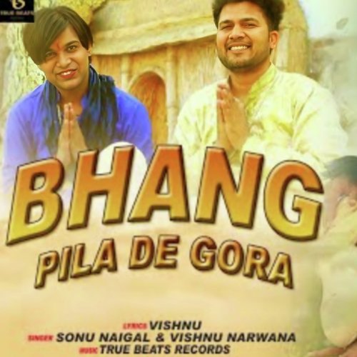Bhang Pila De Gora Sonu Nigam MP3 Download