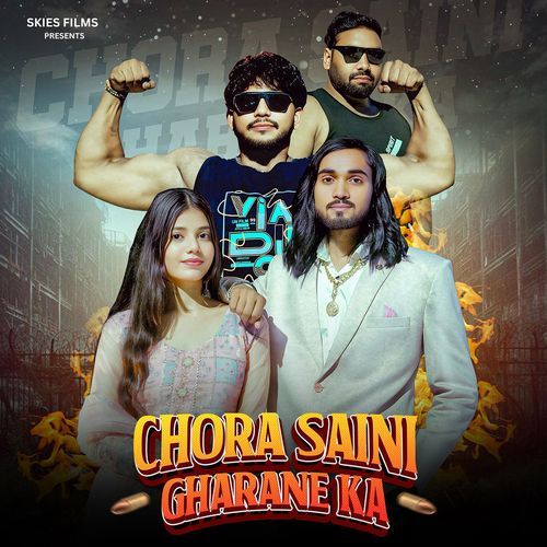 Chora Saini Gharane Ka (Feat. Yash Saini) Subham Mahi MP3 Download