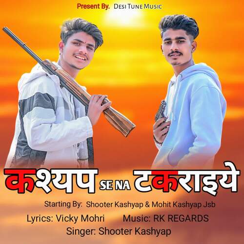 Kashyap Se Na Takraiye Shooter kashyap MP3 Download