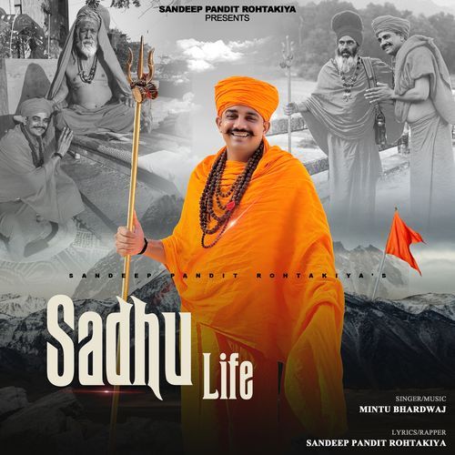 Sadhu Life Mintu Bhardwaj MP3 Download