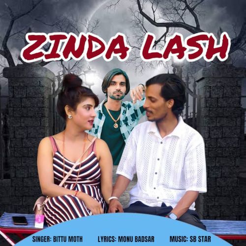 Zinda Lash Monu Badsar MP3 Download