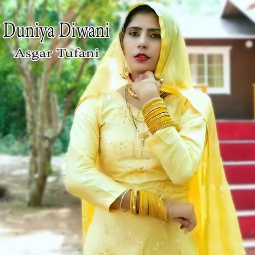 Duniya Diwani Asgar tufani MP3 Download