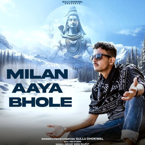 Milan Aaya Bhole Gullu Dhokwal MP3 Download