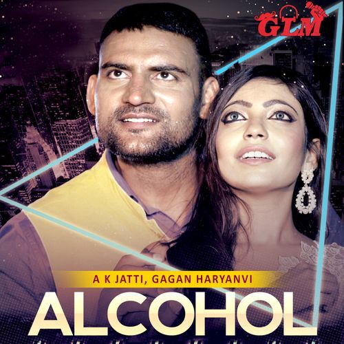 Alcohol Annu Kadyan (AK Jatti) MP3 Download