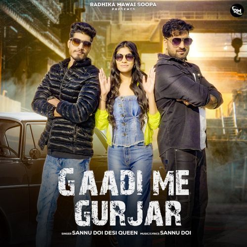 Gaadi Me Gurjar Desi Queen MP3 Download