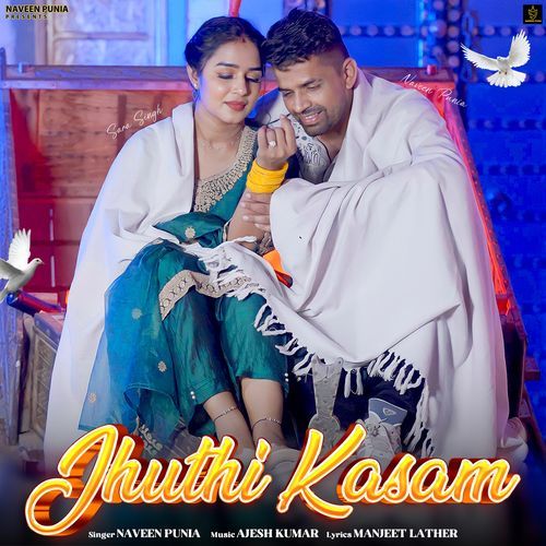 Jhuthi Kasam Naveen Punia MP3 Download