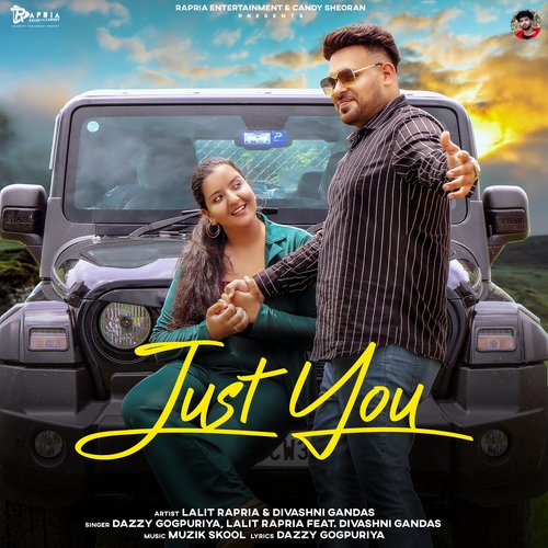Just You Lalit Rapria MP3 Download