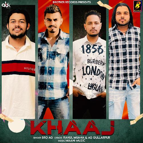 Khaaj Bro AG MP3 Download