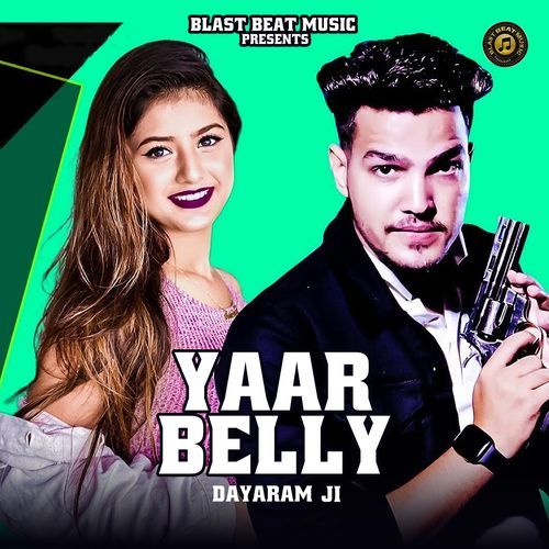 Yaar Belly Dayaram Ji MP3 Download