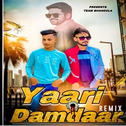 Yaari Damdaar (Remix) defaulter_jatav01 MP3 Download