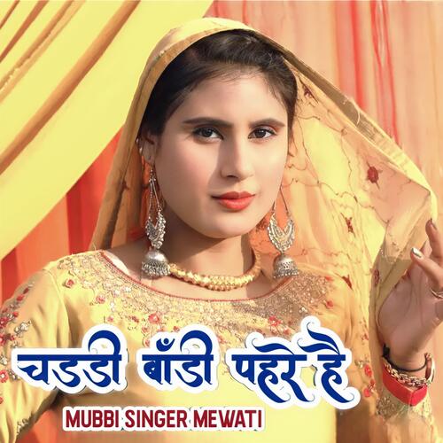 Chaddi Body Pahre Hain Mubbi Singer Mewati MP3 Download