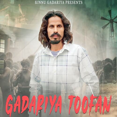 Gadariya Toofan Kinnu Gadariya MP3 Download