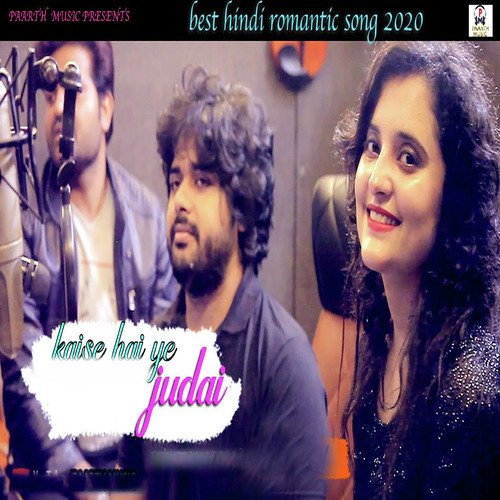 Kaise Hai Ye Judai Shiva Choudhary MP3 Download