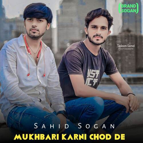 Mukhbari Karni Chod De Sahid Sogan MP3 Download
