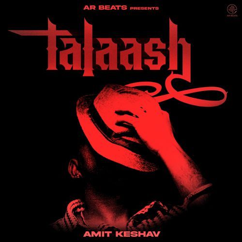 Talaash Amit Keshav MP3 Download