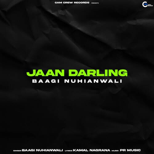 jaan darling Baagi Nuhianwali MP3 Download