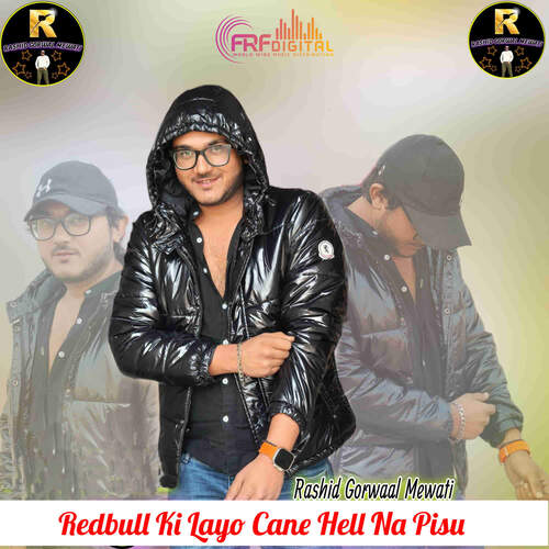 Redbull Ki Layo Cane Hell Na Pisu Rashid Gorwaal Mewati MP3 Download
