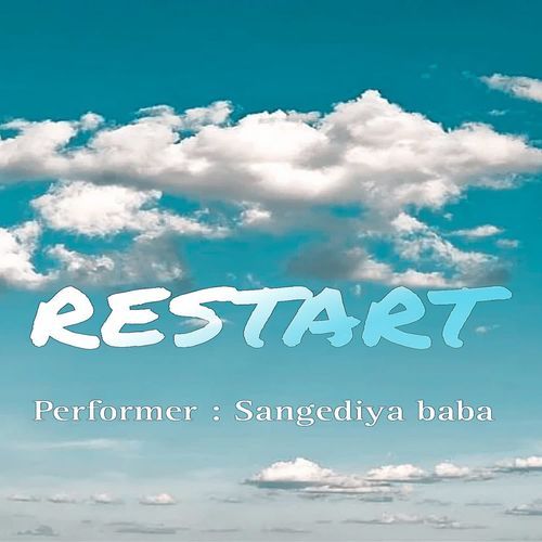 Restart Sangediya Baba MP3 Download