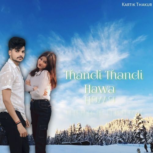 Thandi Thandi Hawa Teena Thakur MP3 Download