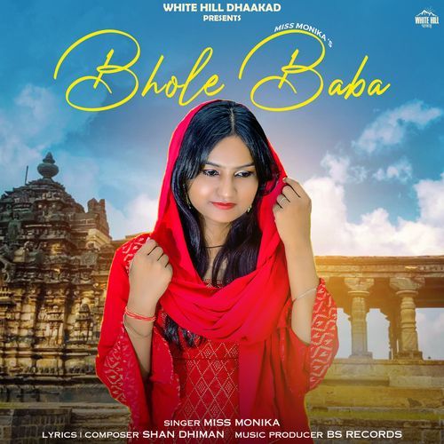 Bhole Baba Miss Monika MP3 Download