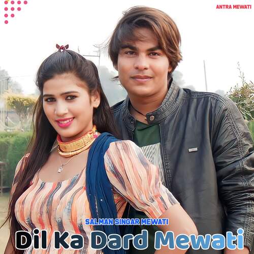 Dil Ka Dard Mewati salman singar mewati MP3 Download