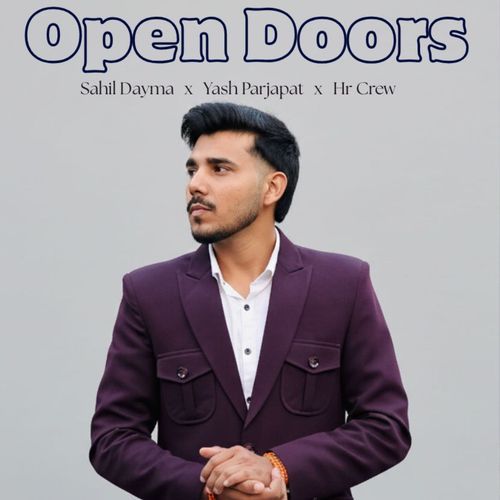 Open Doors Sahil Dayma MP3 Download