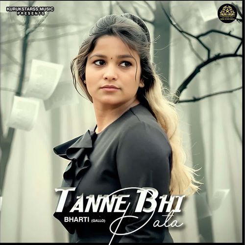 Tanne Bhi Pata Bharti MP3 Download