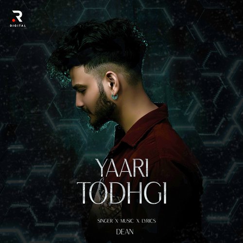 Yaari Todhgi Dean MP3 Download