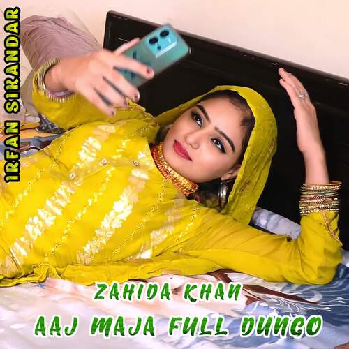 Aaj Maja Full Dungo Irfan Sikandar MP3 Download