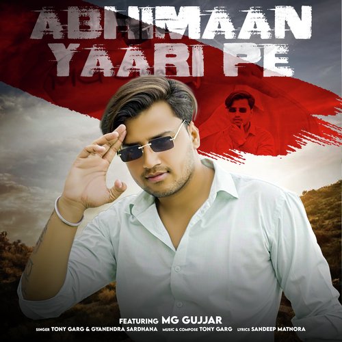 Abhimaan Yaari Pe Gyanendra Sardhana MP3 Download