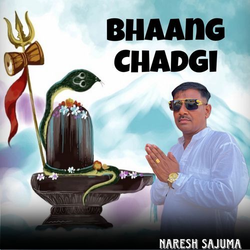 Bhaang Chadgi Naresh Sajuma MP3 Download