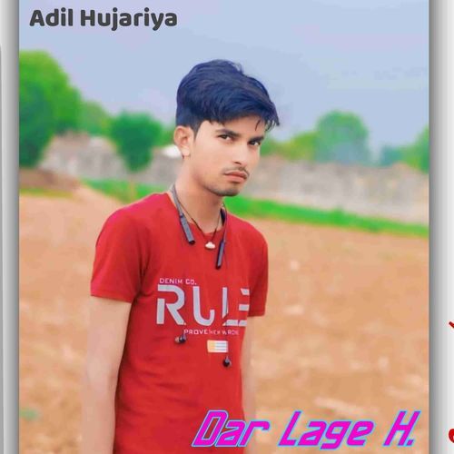Dar Lage H Aadil Hujariya MP3 Download