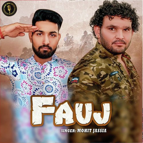 Fauj Mohit Jassia MP3 Download