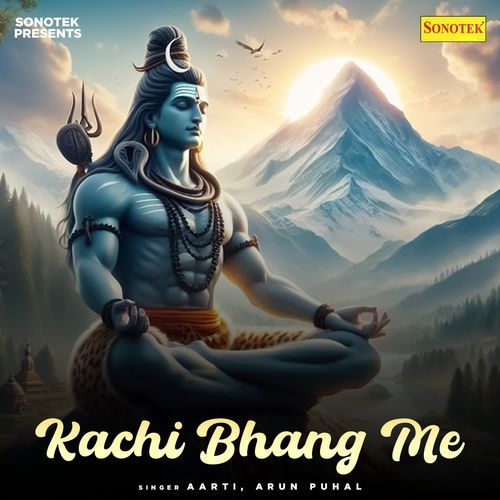 Kachi Bhang Me Aarti MP3 Download