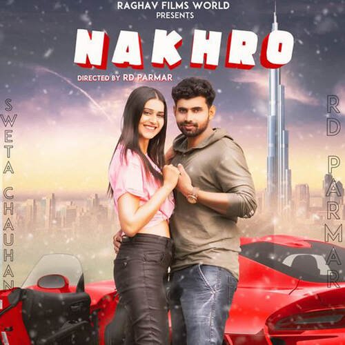 Nakhro Vinu Gaur MP3 Download