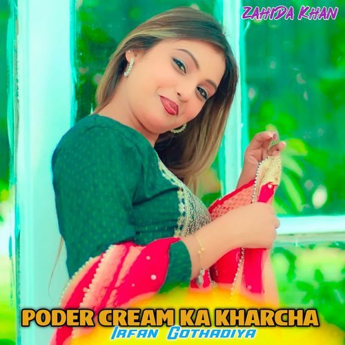 Poder Cream Ka Kharcha Zahida khan MP3 Download