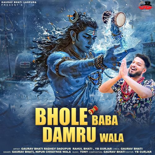 Bhole Baba Damru Wala Gaurav Bhati MP3 Download